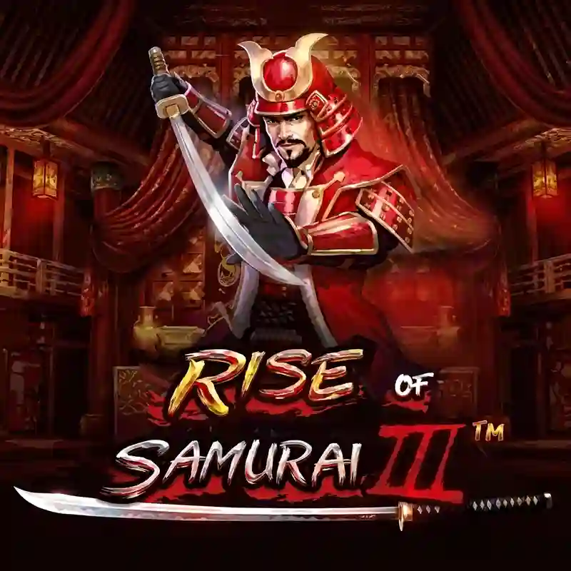 Rise of Samurai III
